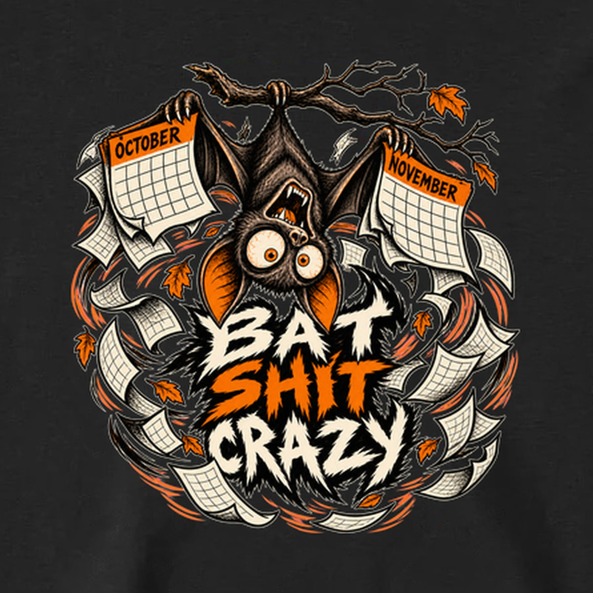 Bat Shit Crazy - Long Sleeve Tee