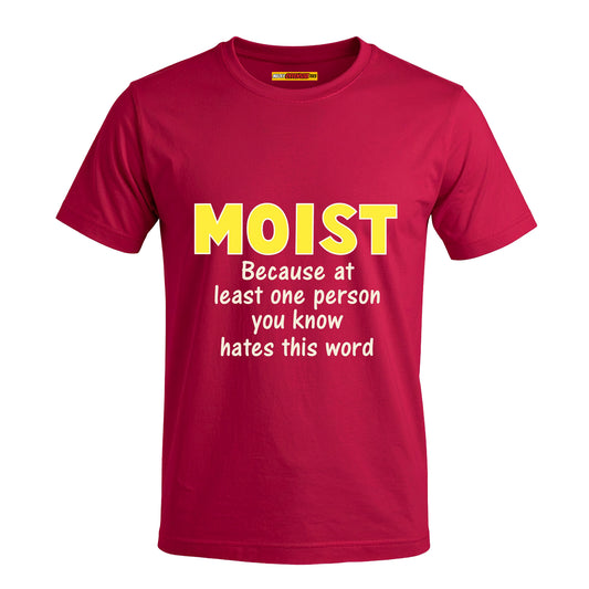 Moist - Because at least one person you know hates this word