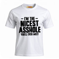 I'm The Nicest Asshole You'll Ever Meet