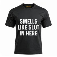 Smells Like Slut In Here
