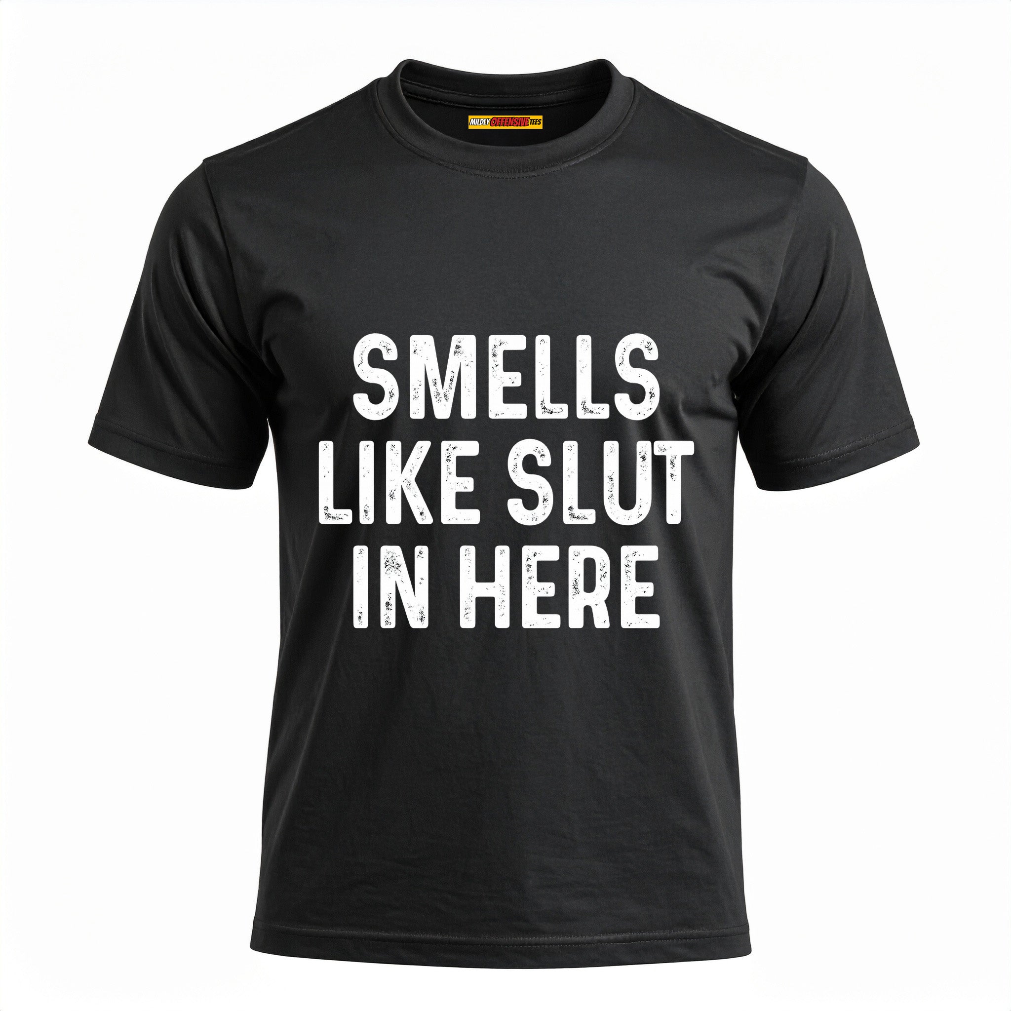 Smells Like Slut In Here