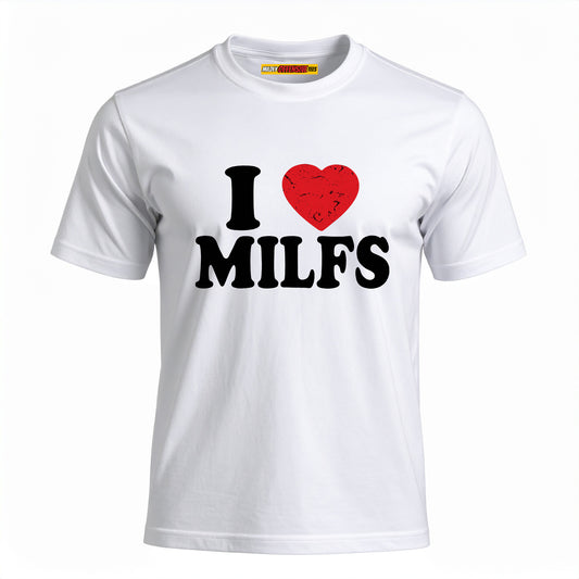 I Love MILFs