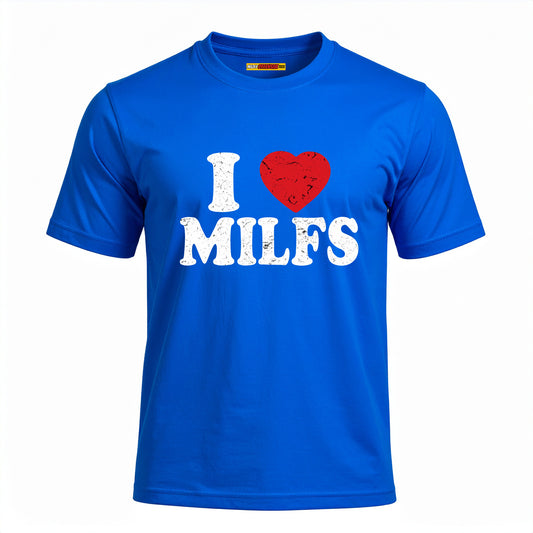 I Love MILFs