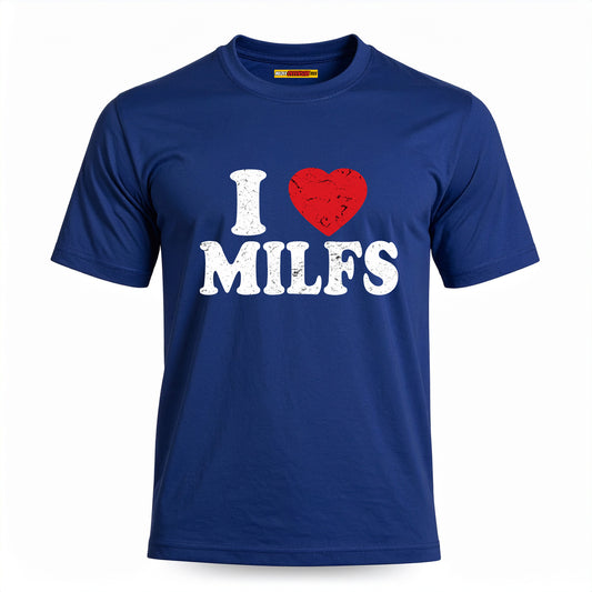 I Love MILFs
