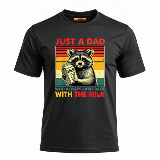Just A Dad Who Always Came Back With The Milk