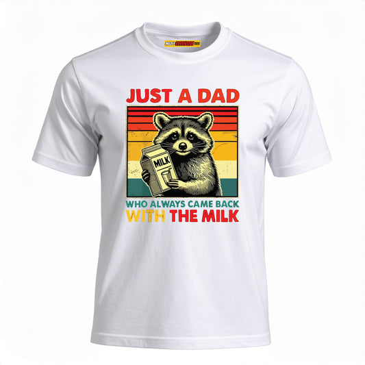 Just A Dad Who Always Came Back With The Milk