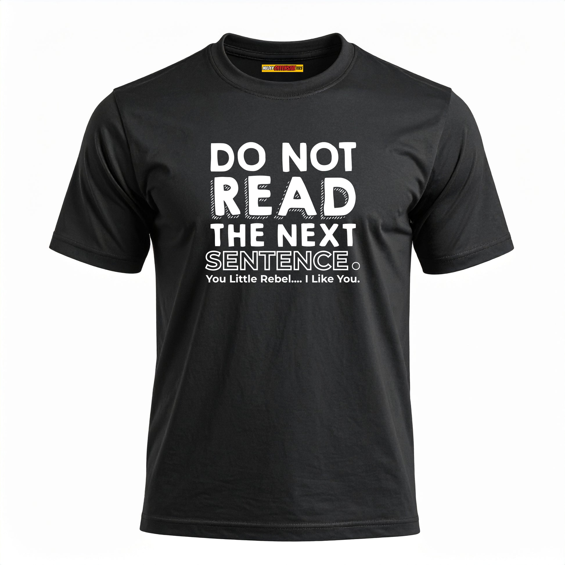 Do Not Read The Next Sentence.
