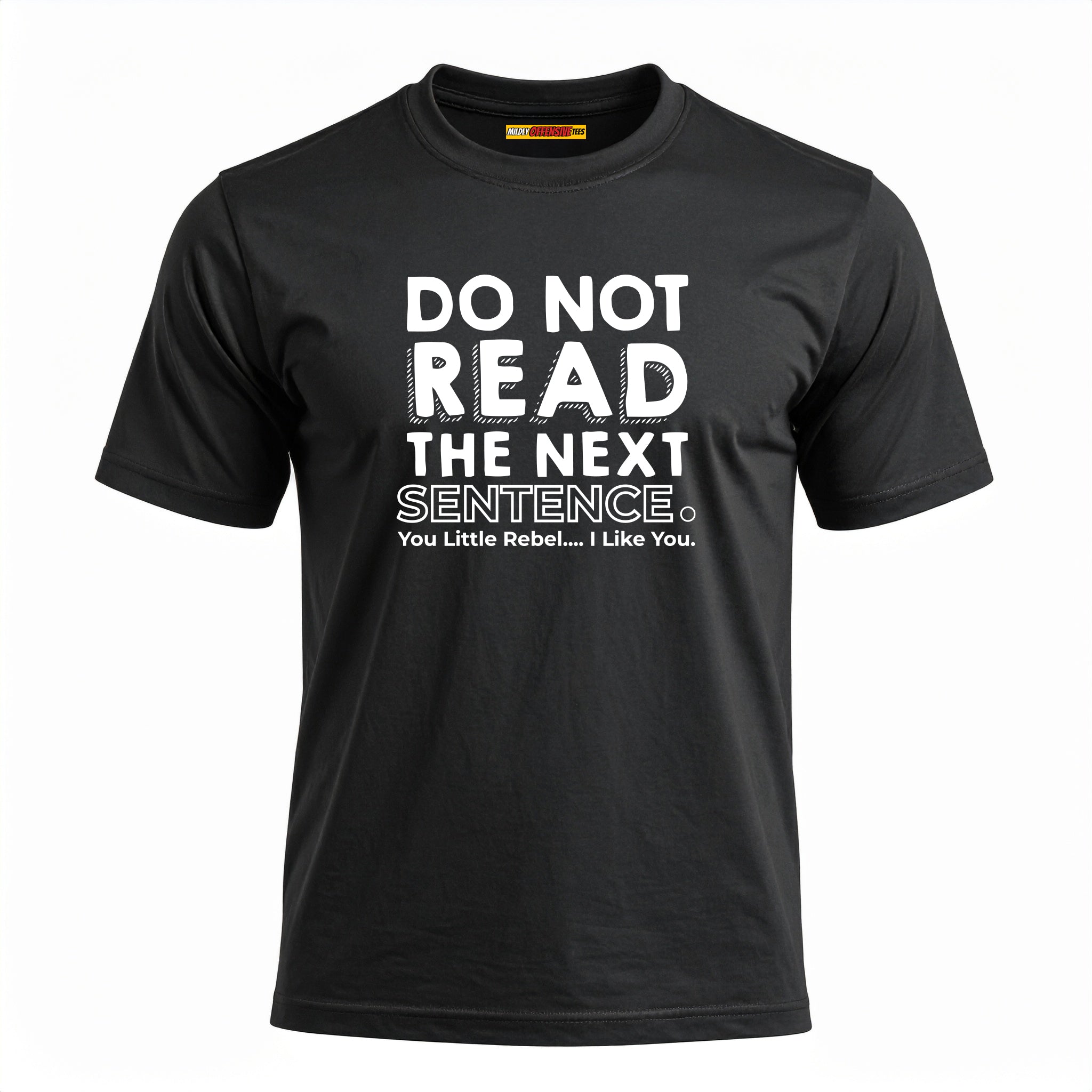 Do Not Read The Next Sentence.