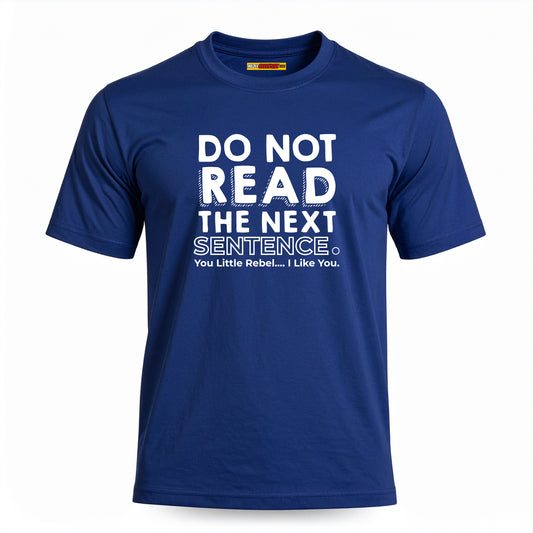 Do Not Read The Next Sentence.