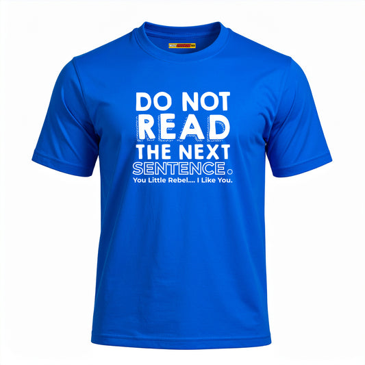 Do Not Read The Next Sentence.