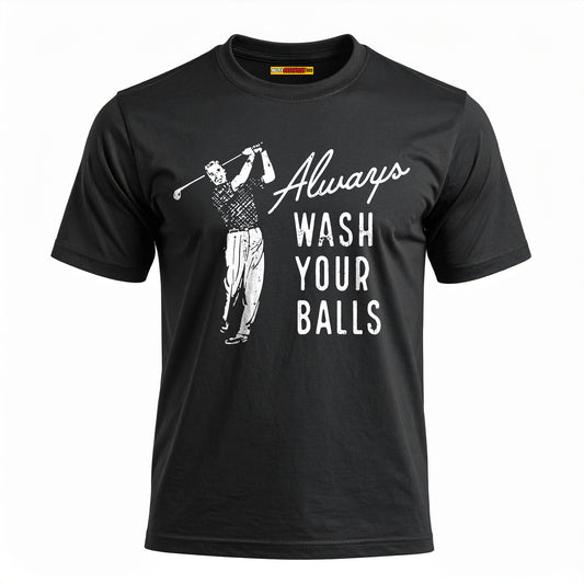 Always Wash Your Balls