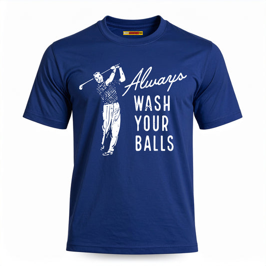 Always Wash Your Balls