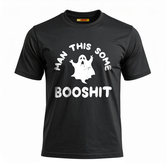 Man This Some Booshit