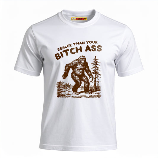 Realer Than Your Bitch Ass