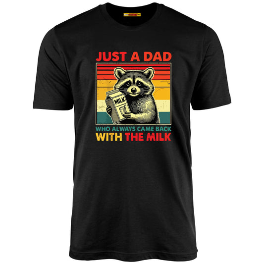 Just A Dad Who Always Came Back With The Milk