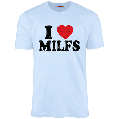 I Love MILFs