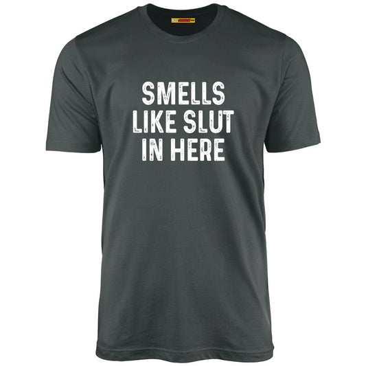 Smells Like Slut In Here
