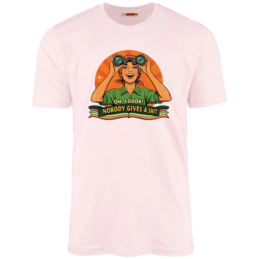 Oh Loook! Nobody Gives A Shit