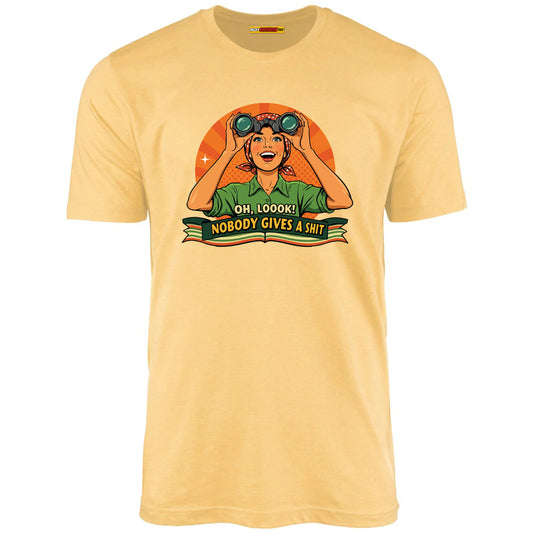 Oh Loook! Nobody Gives A Shit