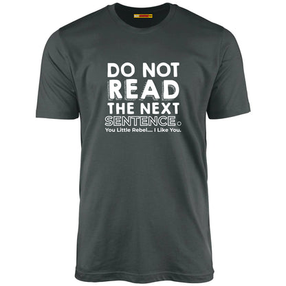 Do Not Read The Next Sentence.