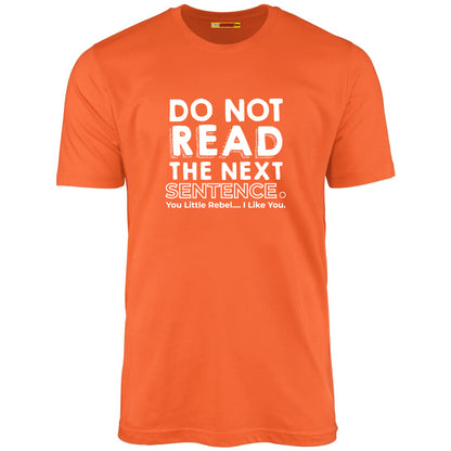 Do Not Read The Next Sentence.