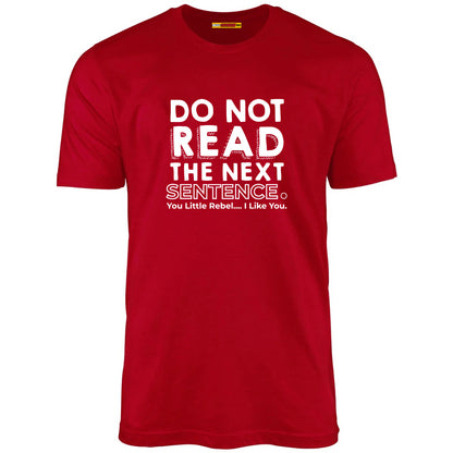 Do Not Read The Next Sentence.