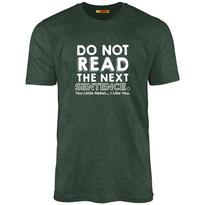 Do Not Read The Next Sentence.