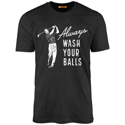 Always Wash Your Balls