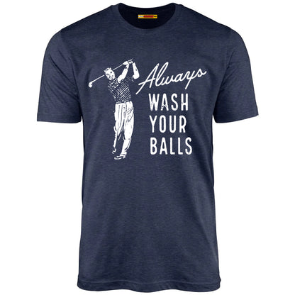 Always Wash Your Balls