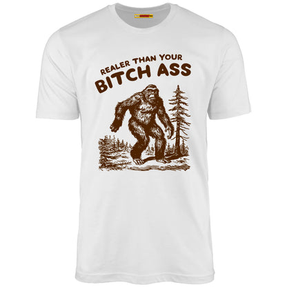 Realer Than Your Bitch Ass