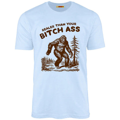 Realer Than Your Bitch Ass
