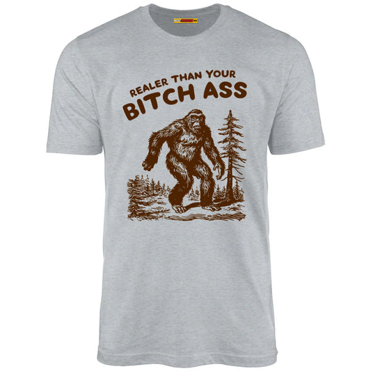 Realer Than Your Bitch Ass