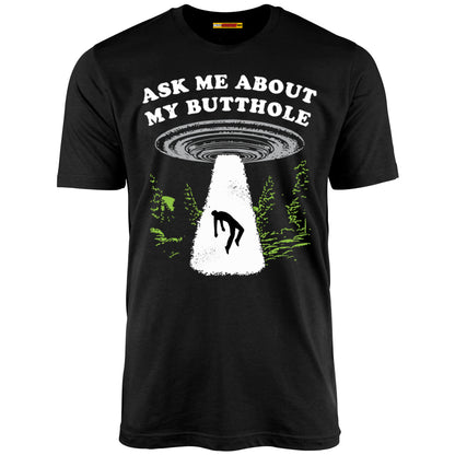 Ask Me About My Butthole