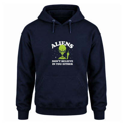 Navy fleece pullover hoodie with the original Aliens Don't Believe in You Either design, front view.