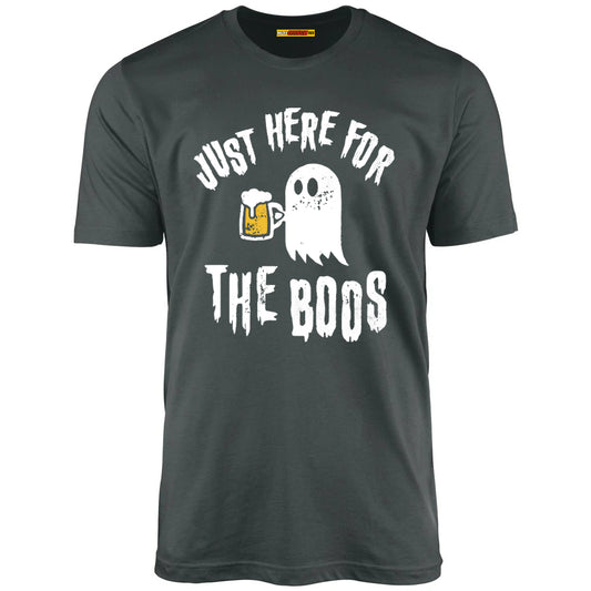 Just Here for the Boos - Unisex T-Shirt