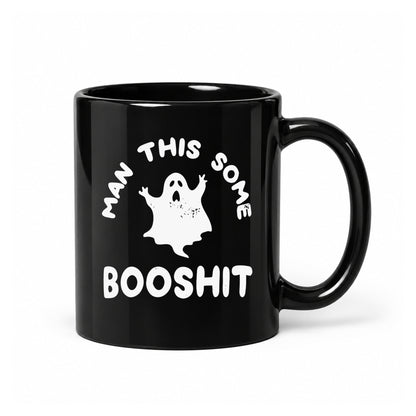 Man This Some Booshit - Black Ceramic Mug