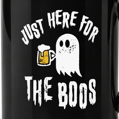 Just Here for the Boos - Black Ceramic Mug