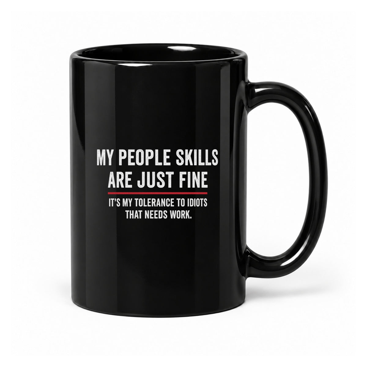 My People Skills Are Just Fine - Black Ceramic Mug