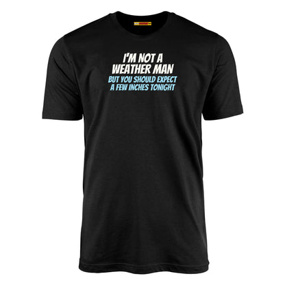 I'm Not A Weather Man...