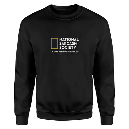 National Sarcasm Society - Fleece Sweatshirt
