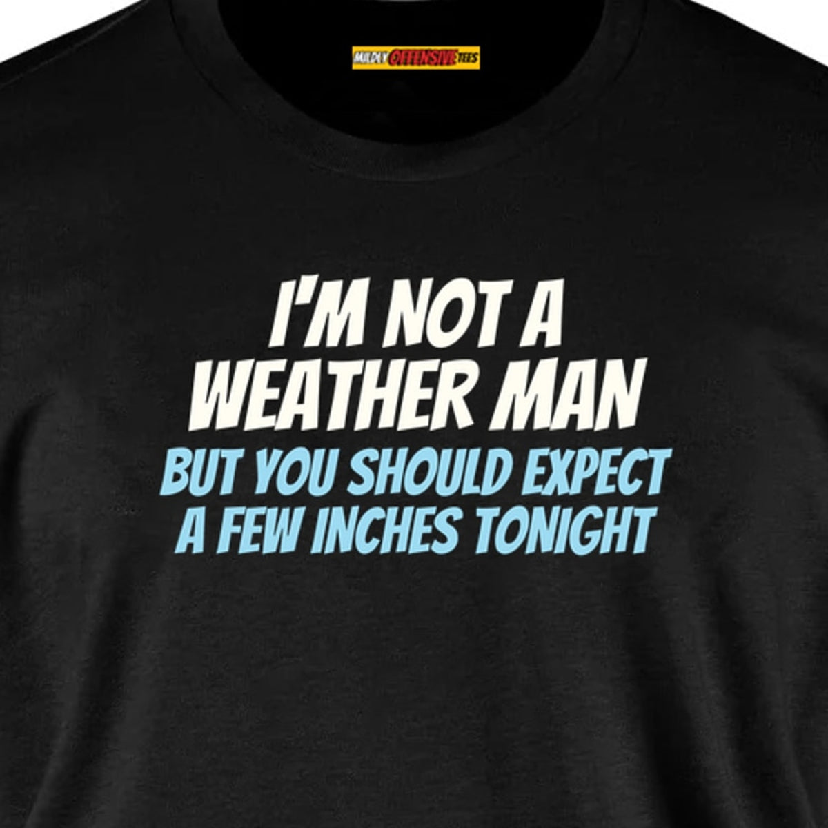 I'm Not A Weather Man...