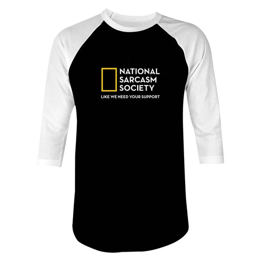 National Sarcasm Society - 3/4 Sleeve Raglan