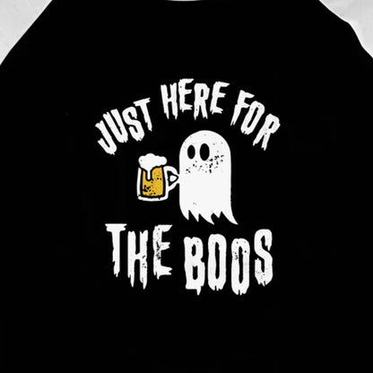 Just Here for the Boos - 3/4 Sleeve Raglan