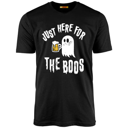 Just Here for the Boos - Unisex T-Shirt