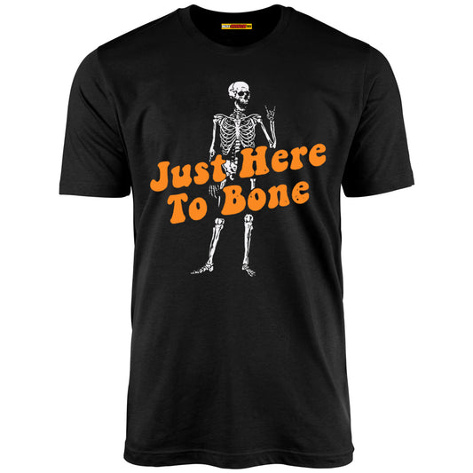 Just Here to Bone - Unisex T-Shirt