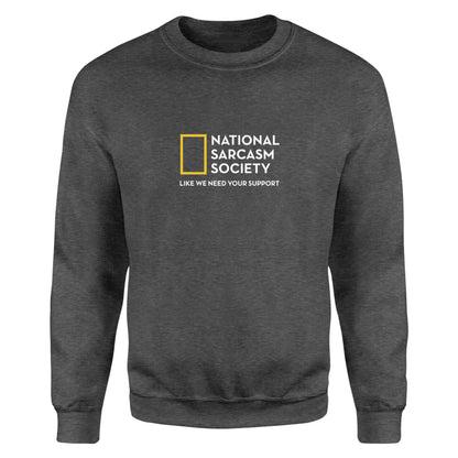National Sarcasm Society - Fleece Sweatshirt