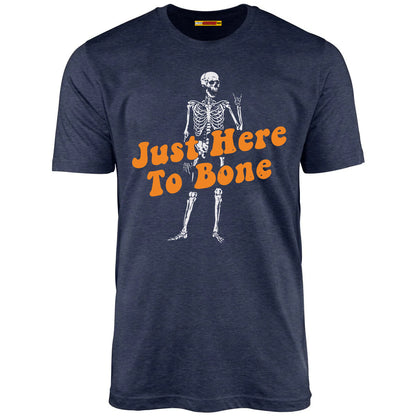 Just Here to Bone - Unisex T-Shirt