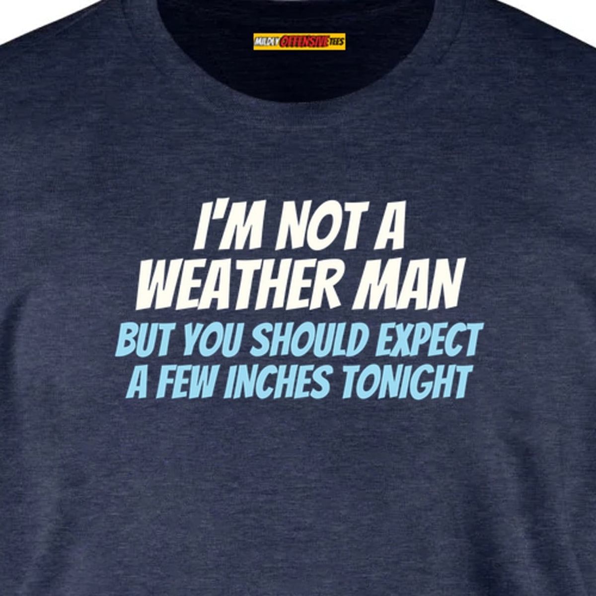 I'm Not A Weather Man...