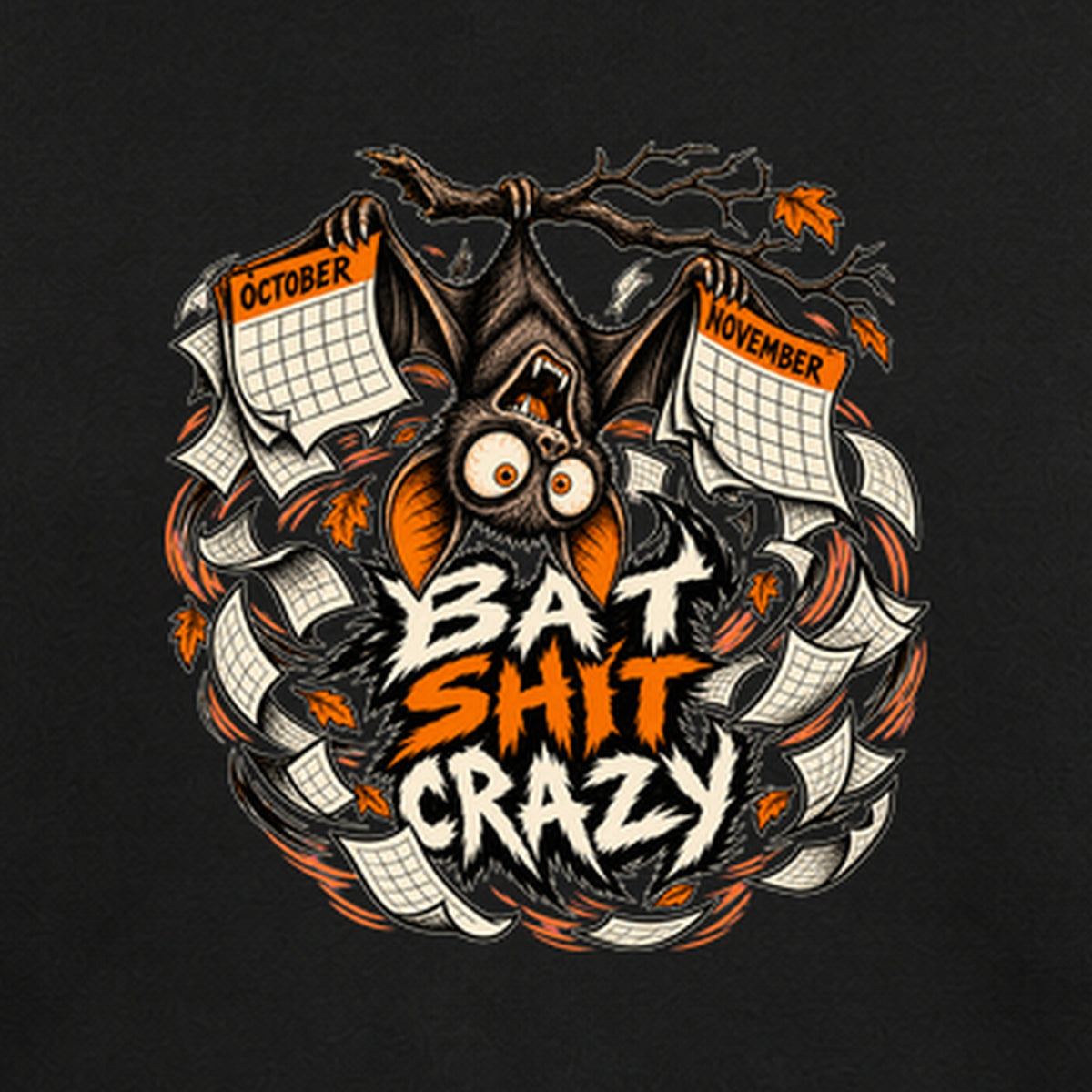 Bat Shit Crazy - Fleece Hoodie