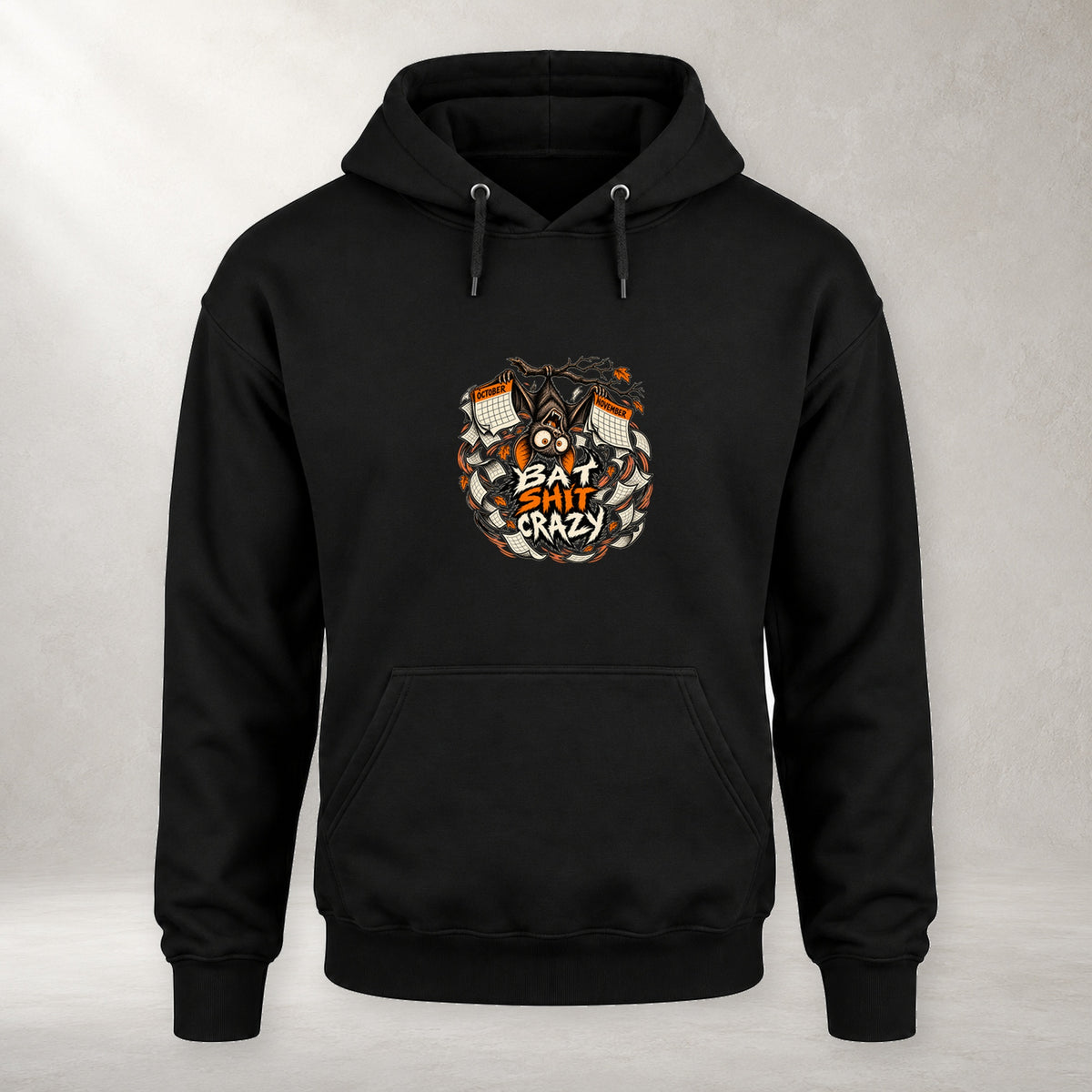 Bat Shit Crazy - Fleece Hoodie